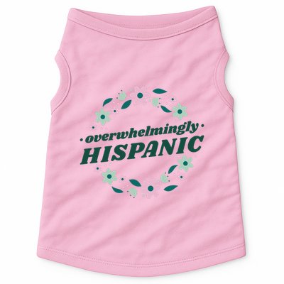 Overwhelmingly Hispanic Floral Doggie Tank