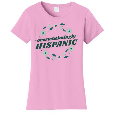 Overwhelmingly Hispanic Floral Women's T-Shirt