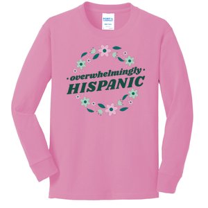 Overwhelmingly Hispanic Floral Kids Long Sleeve Shirt