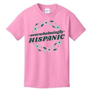 Overwhelmingly Hispanic Floral Kids T-Shirt