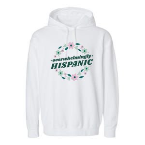 Overwhelmingly Hispanic Floral Garment-Dyed Fleece Hoodie