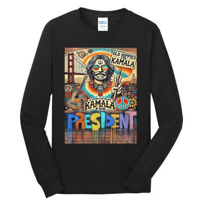 Old Hippies For Kamala 2024 Peace & Love Campaign Tall Long Sleeve T-Shirt