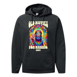 Old Hippies For Harris 2024 Kamala Harris Madam President Performance Fleece Hoodie