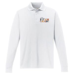 Oh Hey Fifth Grade Back to School For Teachers And Students Performance Long Sleeve Polo