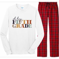 Oh Hey Fifth Grade Back to School For Teachers And Students Long Sleeve Pajama Set