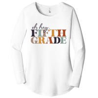 Oh Hey Fifth Grade Back to School For Teachers And Students Women's Perfect Tri Tunic Long Sleeve Shirt