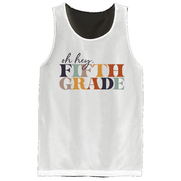 Oh Hey Fifth Grade Back to School For Teachers And Students Mesh Reversible Basketball Jersey Tank