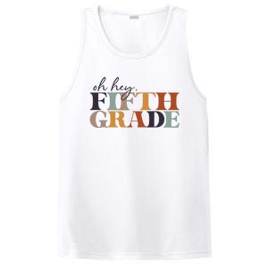 Oh Hey Fifth Grade Back to School For Teachers And Students PosiCharge Competitor Tank