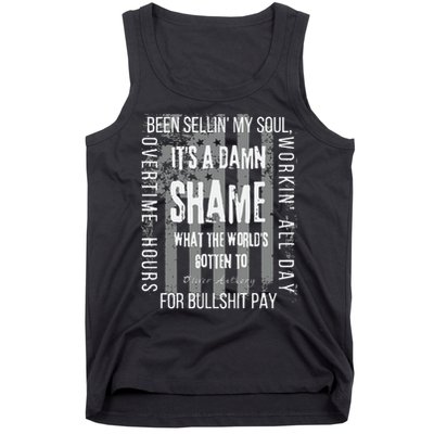 Overtime Hours For Bullshit Pay I Wanna Go Home Tank Top