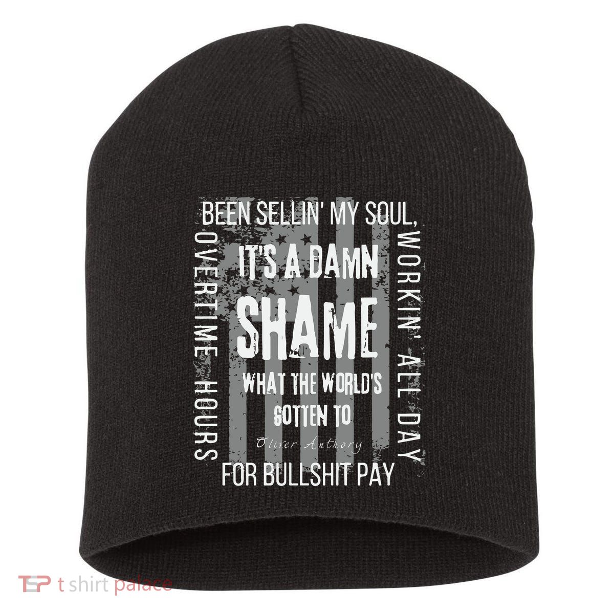 Overtime Hours For Bullshit Pay I Wanna Go Home Short Acrylic Beanie
