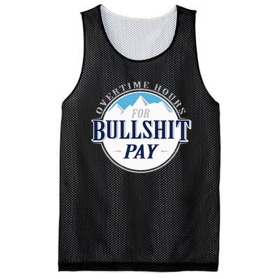 Overtime Hours For Bullshit Pay Mesh Reversible Basketball Jersey Tank