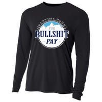 Overtime Hours For Bullshit Pay Cooling Performance Long Sleeve Crew