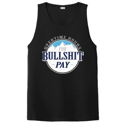 Overtime Hours For Bullshit Pay PosiCharge Competitor Tank