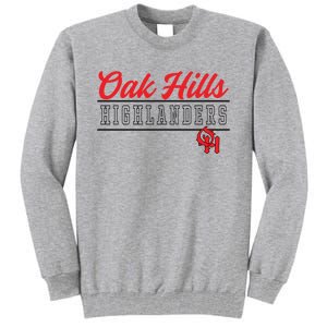 Oak Hills High School Highlanders Cute Gift C4 Tall Sweatshirt