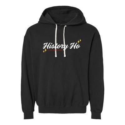 Oldtimeypodcast History Ho An Old Timey Podcast Garment-Dyed Fleece Hoodie