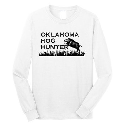 Oklahoma Hog Hunter Feral Boar Texas Long Sleeve Shirt