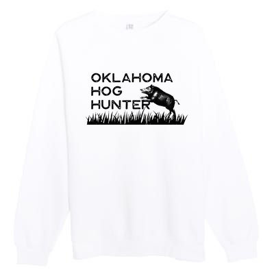 Oklahoma Hog Hunter Feral Boar Texas Premium Crewneck Sweatshirt