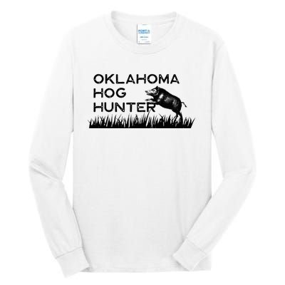 Oklahoma Hog Hunter Feral Boar Texas Tall Long Sleeve T-Shirt