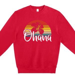 Ohana Hawaii Hibiscus Flower 70s Retro Family Holiday Premium Crewneck Sweatshirt