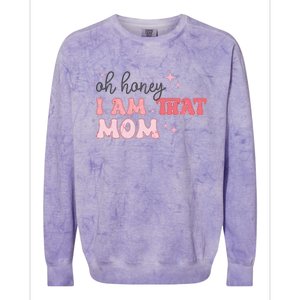 Oh Honey I Am That Mom Funny Boho Groovy Mom Colorblast Crewneck Sweatshirt