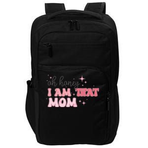 Oh Honey I Am That Mom Funny Boho Groovy Mom Impact Tech Backpack