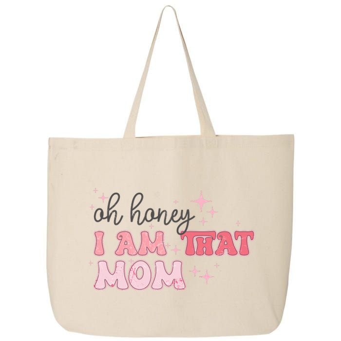 Oh Honey I Am That Mom Funny Boho Groovy Mom 25L Jumbo Tote