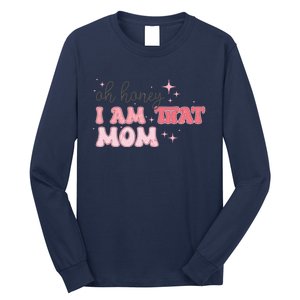 Oh Honey I Am That Mom Funny Boho Groovy Mom Long Sleeve Shirt