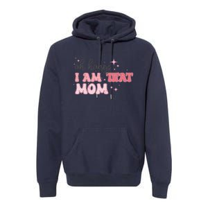 Oh Honey I Am That Mom Funny Boho Groovy Mom Premium Hoodie