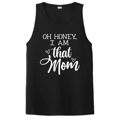 Oh Honey IM That Mom Mom Life Motherhood Mother’S Day Cute Gift PosiCharge Competitor Tank