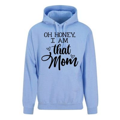 Oh Honey IM That Mom Mom Life Motherhood Mother’S Day Cute Gift Unisex Surf Hoodie