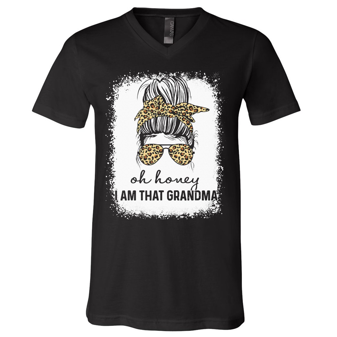Oh Honey I Am That Grandma Bleached Mother's Day V-Neck T-Shirt