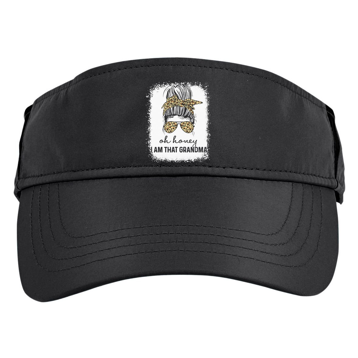 Oh Honey I Am That Grandma Bleached Mother's Day Adult Drive Performance Visor