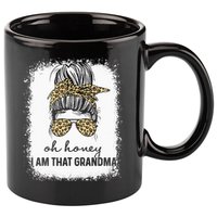 Oh Honey I Am That Grandma Bleached Mother's Day 11oz C Handle Ceramic Mug