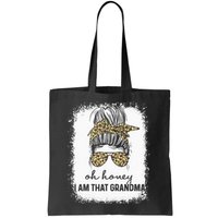 Oh Honey I Am That Grandma Bleached Mother's Day Bag