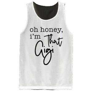 Oh Honey I'm That Gigi Gigi Life Funny Gigi Life Mesh Reversible Basketball Jersey Tank