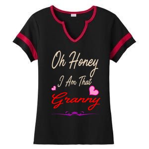 Oh Honey I Am That Granny MotherS MomS Day Gift Ladies Halftime Notch Neck Tee