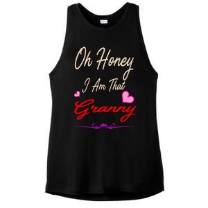 Oh Honey I Am That Granny MotherS MomS Day Gift Ladies PosiCharge Tri-Blend Wicking Tank