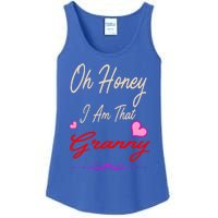 Oh Honey I Am That Granny MotherS MomS Day Gift Ladies Essential Tank