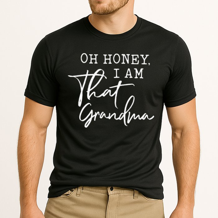 Oh Honey I Am That Grandma Mothers Day Cooling Performance Crew T-Shirt