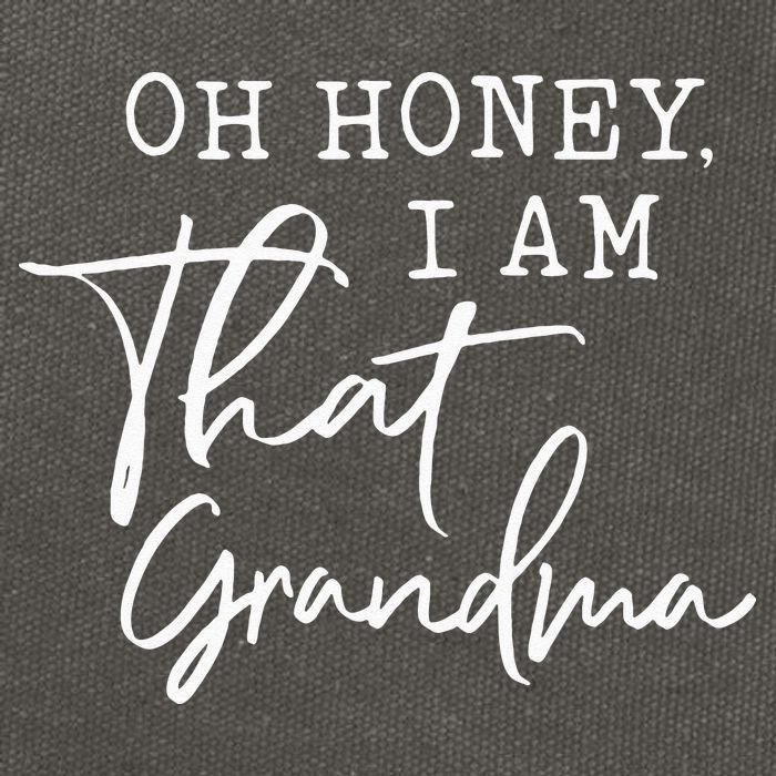Oh Honey I Am That Grandma Mothers Day Cotton Canvas Backpack