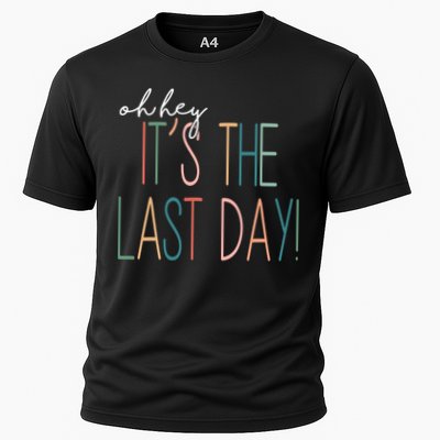 Oh Hey It's The Last Day Schools Out Summer Performance Shirt