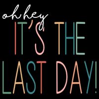 Oh Hey It's The Last Day Schools Out Summer Performance Shirt