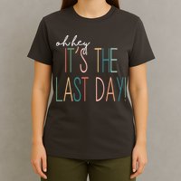 Oh Hey It's The Last Day Schools Out Summer T-Shirt