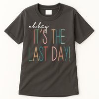 Oh Hey It's The Last Day Schools Out Summer Tall T-Shirt