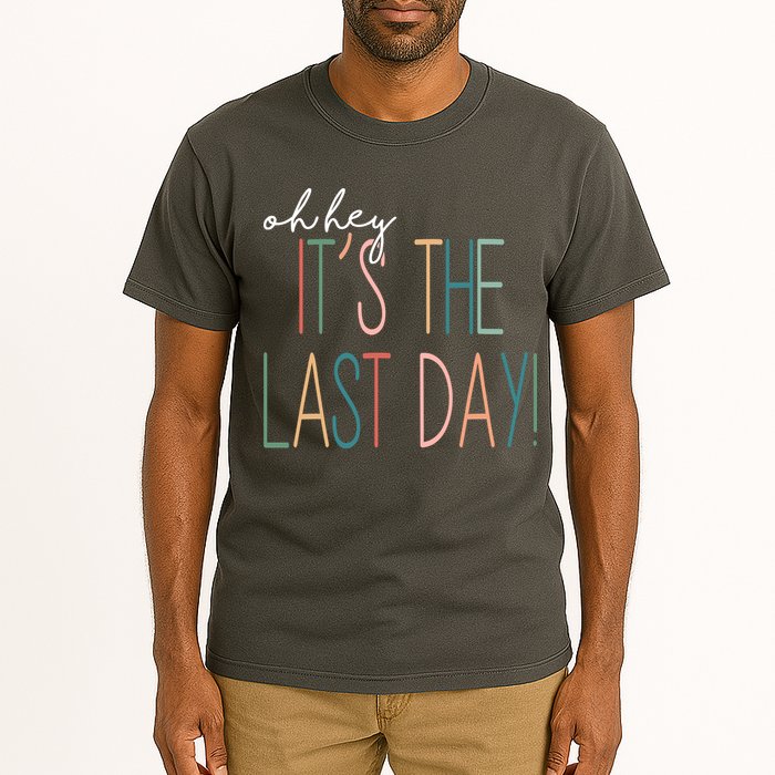 Oh Hey It's The Last Day Schools Out Summer Tall T-Shirt