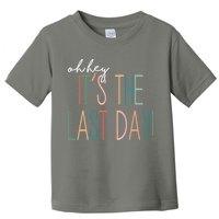 Oh Hey It's The Last Day Schools Out Summer Toddler T-Shirt