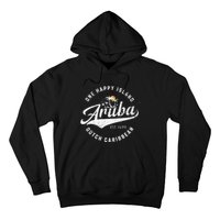 One Happy Island Aruba Script Lettering Vintage Logo Art Hoodie