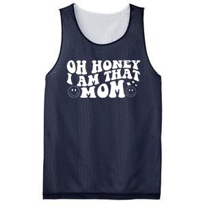 Oh Honey I Am That Mom Funny Groovy Quotes For Mom Mesh Reversible Basketball Jersey Tank