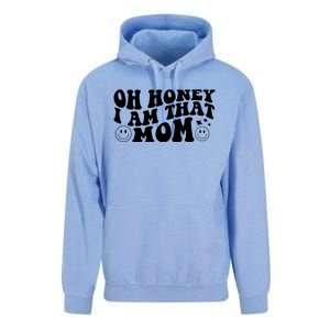 Oh Honey I Am That Mom Funny Groovy Quotes For Mom Unisex Surf Hoodie