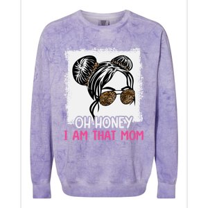 Oh Honey I Am That Mom Messy Hair Bun Leopard Gift Colorblast Crewneck Sweatshirt